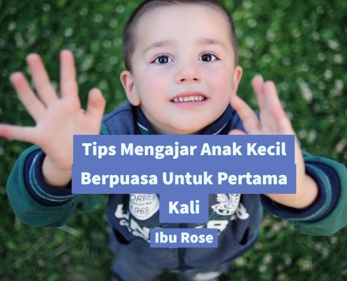 Ibu Rose Tips Mengajar Anak Kecil Berpuasa Untuk Pertama Kali