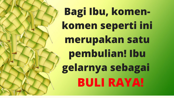 Elak Buli Raya by Ibu Rose